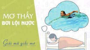 Mơ thấy bơi lội đánh lô gì? Giải mã giấc mơ bơi lội chi tiết nhất